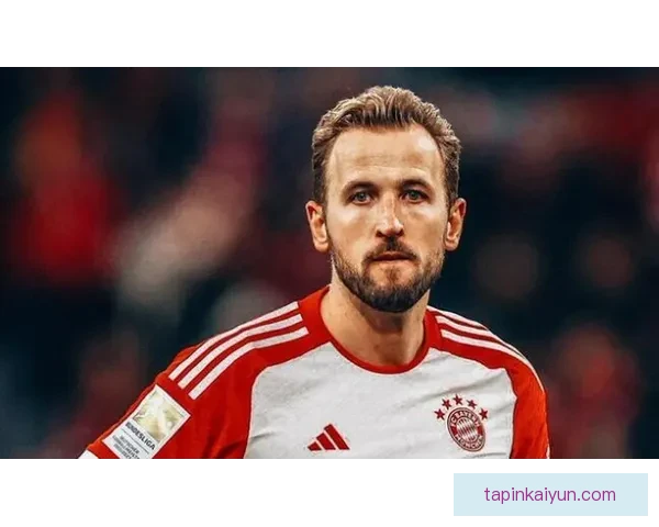 哈里·凯恩无冕之王状态回暖，值得关注他的新赛季表现