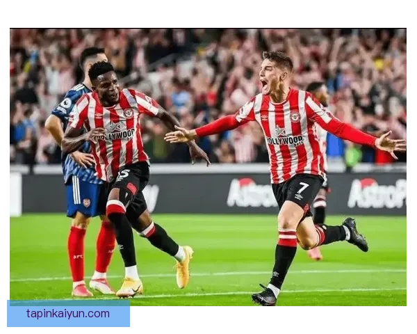 布伦特福德逼抢体系持续提升,带动整体战术竞争力增强 布伦特福德逼抢体系持续提升,带动整体战术竞争力增强